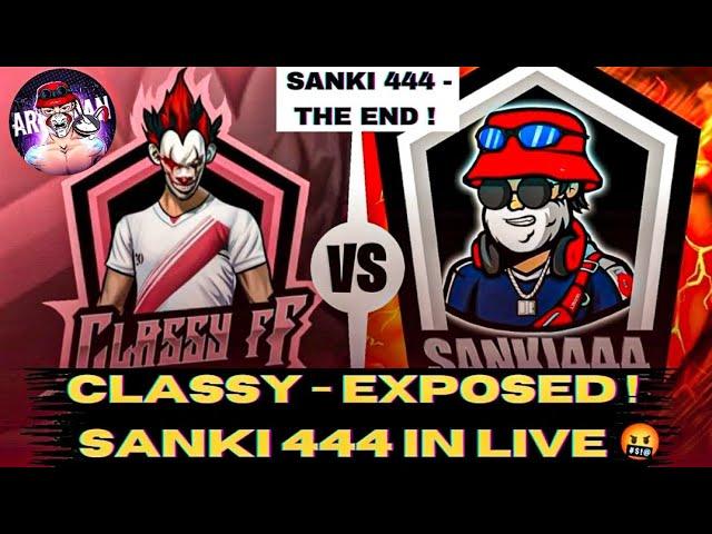 Classy vs Sanki 444 | @classyfreefire Exposed ! - Sanki 444 in Live | @arisudanyt