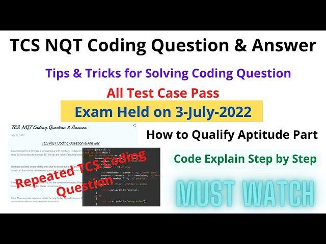 TCS NQT coding question & answer | Tips &Tricks for coding round | Exam held on 3-July-2022