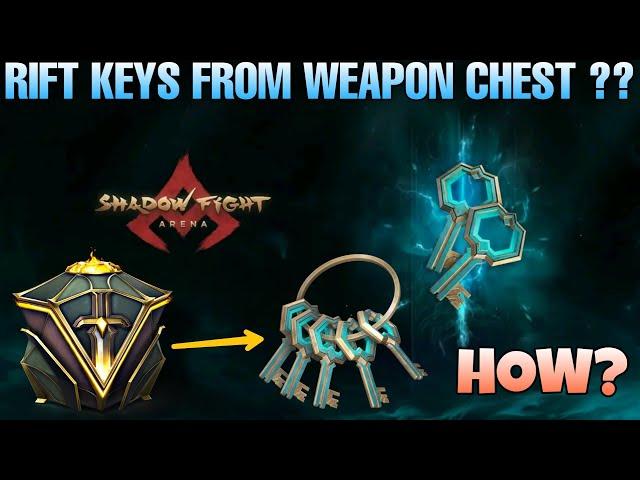 Rift Keys from Weapon Chest? -  Shadow Fight Arena