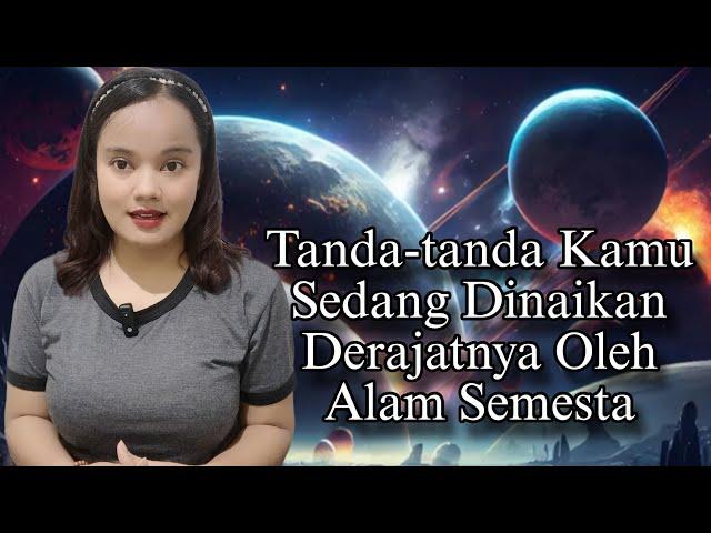 JANGAN ABAIKAN ! Inilah 8 Tanda-tanda Anda Sedang Dinaikkan Derajatnya Oleh Alam Semesta