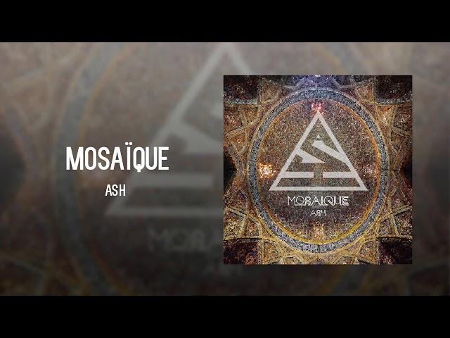 Ash - Mosaïque