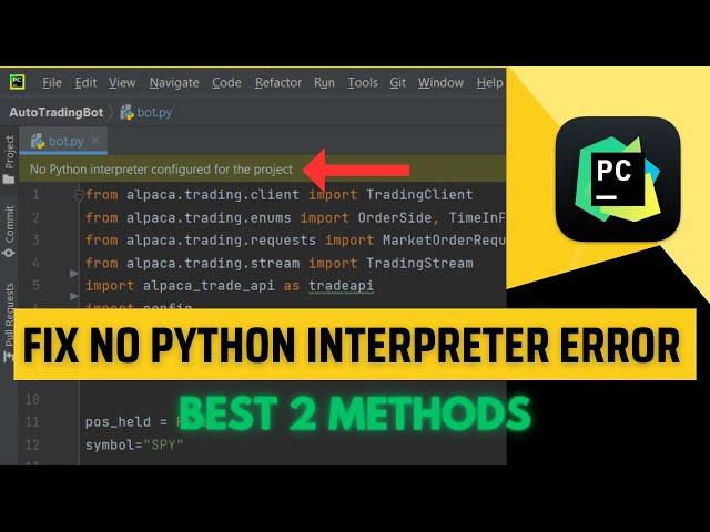 How to Fix "no python interpreter configured for project" error in PyCharm (2023 Update)