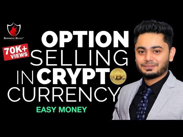 Learn Option Selling || Crypto Trading || Delta Exchange || Anish Singh Thakur || Booming Bulls