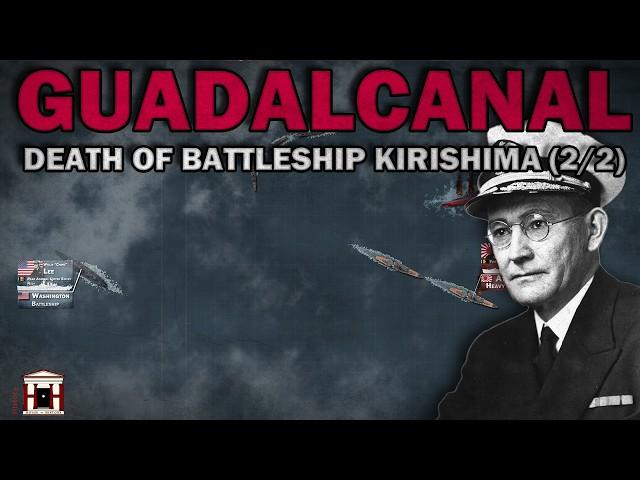 Death of IJN Battleship Kirishima: Second Naval Battle of Guadalcanal, 1942 - Animated