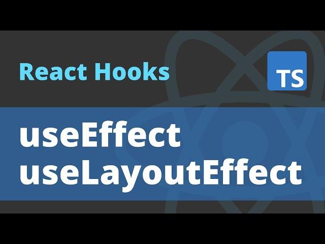 useEffect and useLayoutEffect | React Hooks | React.js Tutorial #6