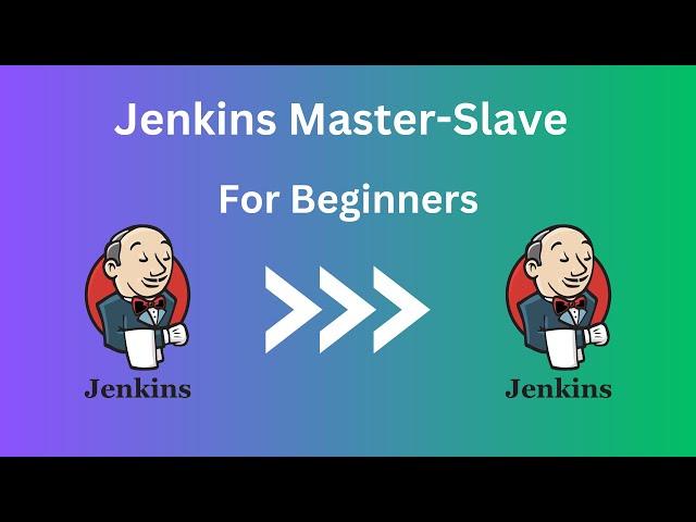 Day-16 Jenkins Master-Slave Architecture | Complete Guidance For Beginners