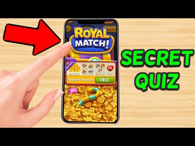 Royal Match Quiz – Reward: Superior Treasure of 65,000 Coins (ANSWERS IN VIDEO)