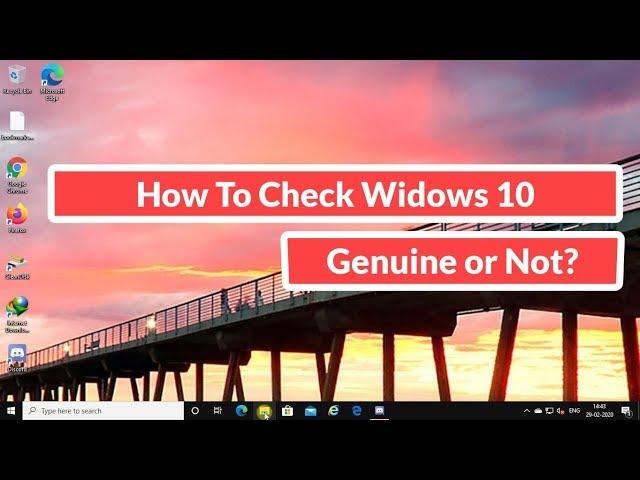 How to Check Windows 10 Genuine or Not ?