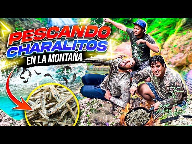 Pescando charalito en la montaña con EL DOSME | que tanto agarramos ?