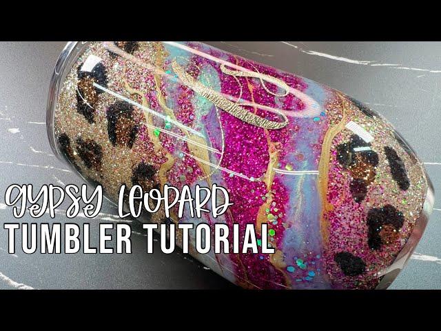 GYPSY LEOPARD TUMBLER TUTORIAL 2024