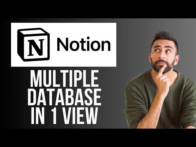 How to Show Multiple Databases in ONE View in Notion (2024)