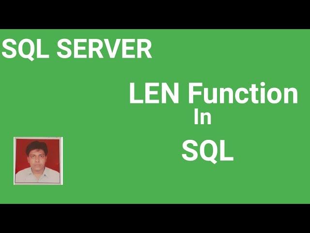 LEN Function In SQL