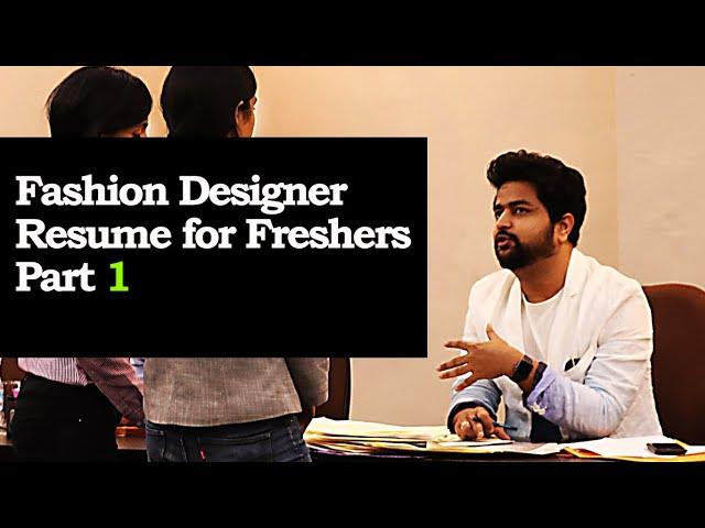 Fashion Designer Resume for Freshers Part 1