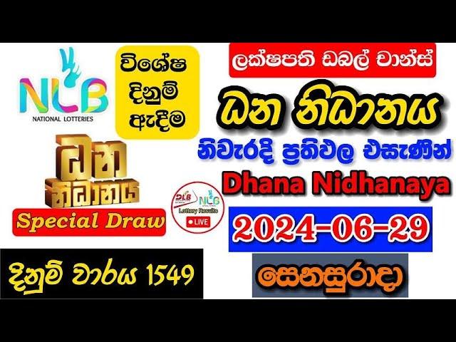 Dhana Nidhanaya 1549 2024.06.29 Today Lottery Result අද ධන නිධානය ලොතරැයි ප්‍රතිඵල nlb