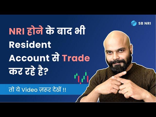 [Must Watch] Still investing in India from your Resident Demat Account?