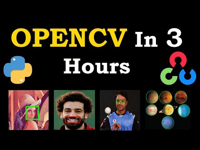 OpenCV Tutorial in 3 Hours with Python