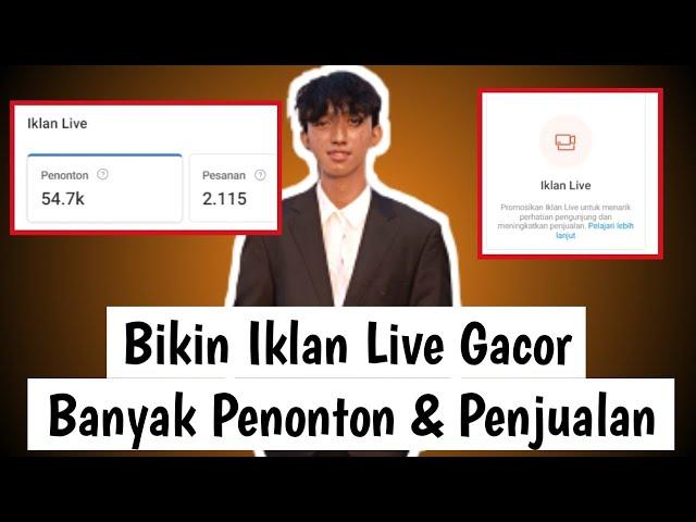 Cara Maksimalkan Iklan Live Shopee