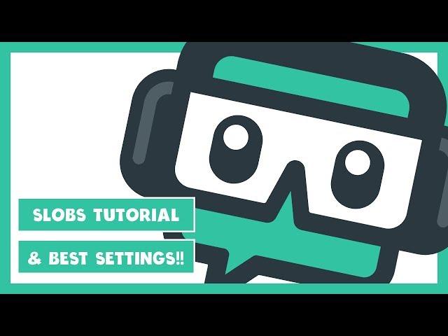  StreamLabs OBS Tutorial | Best Streaming & Recording Settings 2019