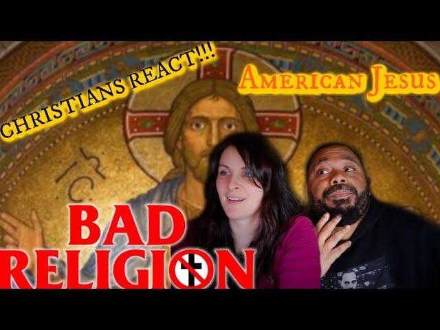 Christians React To Bad Religion - American Jesus Reaction!!