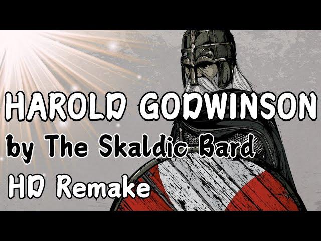 Harold Godwinson - Song in Old English - HD Remake | The Skaldic Bard