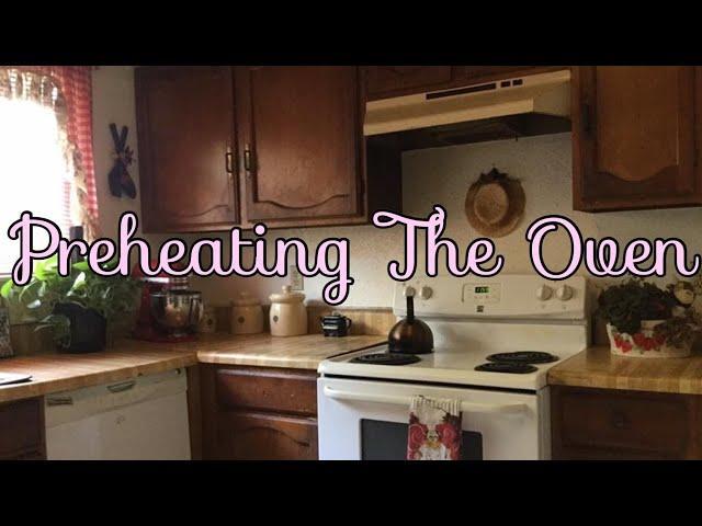 Preheating the Oven | Ellen’s Cooking Tips