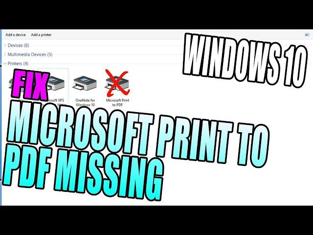 FIX Microsoft Print To PDF Option Missing In Windows 10 Tutorial