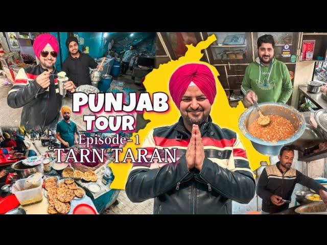 Punjab Tour Ep- 1 | Punjabi Food | Punjabi Nashta  | Shri Tarn Taran Sahib | Punjab