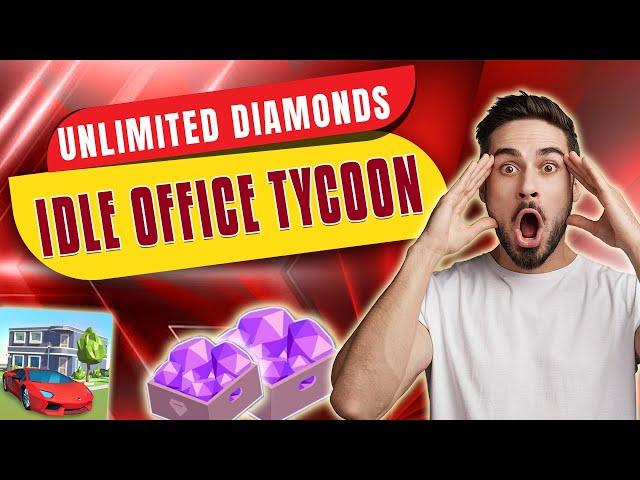 Idle Office Tycoon Hack - Unlimited Diamonds is Possible with Idle Office Tycoon MOD APK (2024)