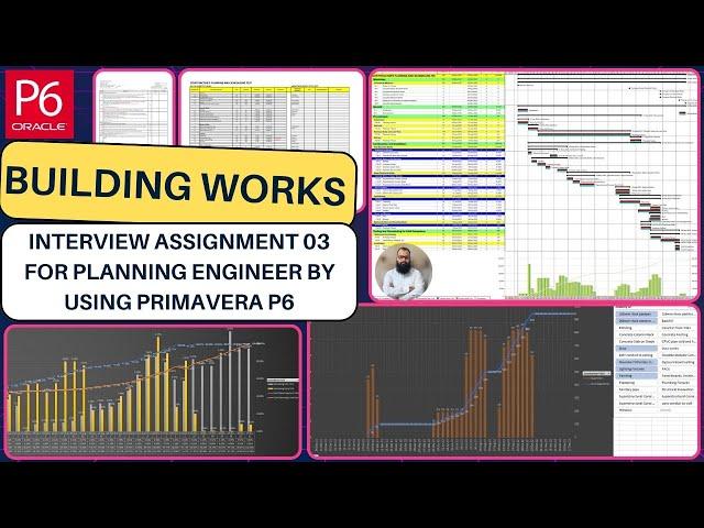 Interview Assignment 03 for Planning Engineer by using Primavera P6 | Building Works