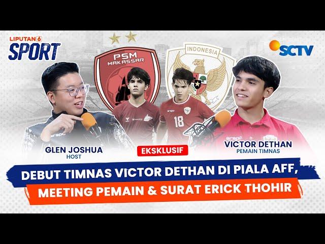 Victor Dethan Cerita Debut Dilatih Shin Tae Yong di Timnas Indonesia, Dapat Surat Dari Erick Thohir