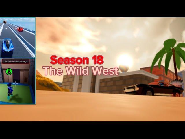 Roblox Jailbreak Season 18 The Wild West