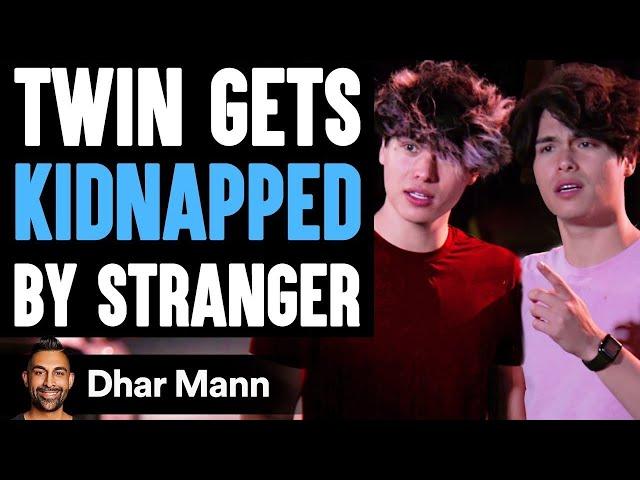 Twin Gets KIDNAPPED By STRANGER Ft. Stokes Twins | Dhar Mann