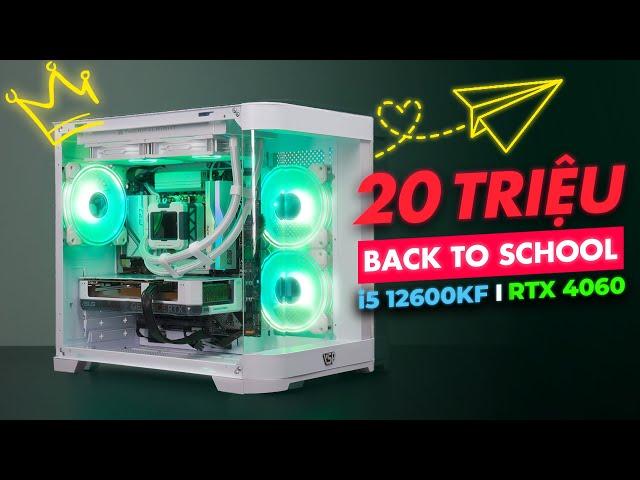 PC 20 TRIỆU chuẩn học tập, gaming cho anh em HSSV mùa Back To School!!! - I5 12600KF + RTX 4060