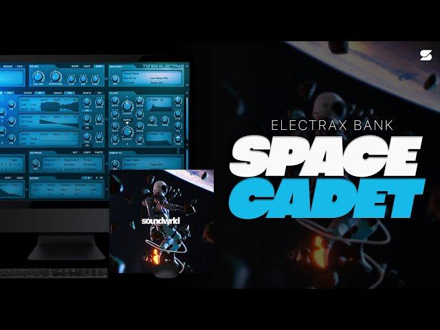 [+25] Electrax Preset Bank - SPACE CADET [LIL BABY, METRO BOOMIN, NAV, GUNNA] Tone2 Preset Patches