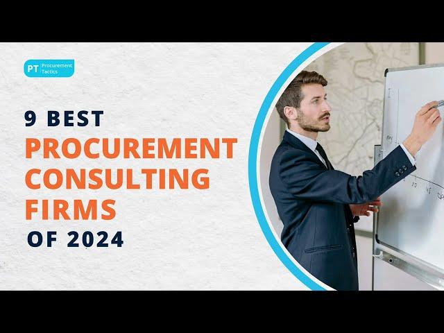 9 Best Procurement Consulting Firms of 2024