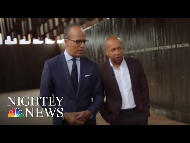 Bryan Stevenson, Lester Holt Revisit A Painful Past To Create A Better Future | NBC Nightly News