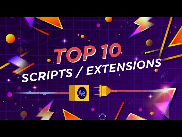 Top 10 After Effects Scripts and Extensions - FASTER WORKFLOW!