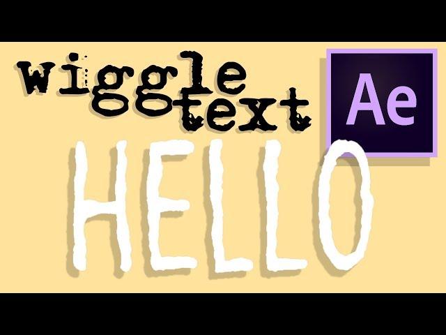 Wiggly Text Tutorial - After Effects