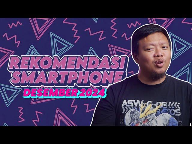 Panduan Belanja Smartphone Edisi Desember 2024 - #MANJA Episode 17