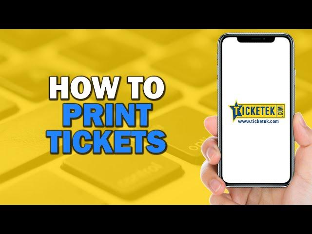 How To Print Tickets Or Access Mobile Tickets On Ticketek (Easiest Way)