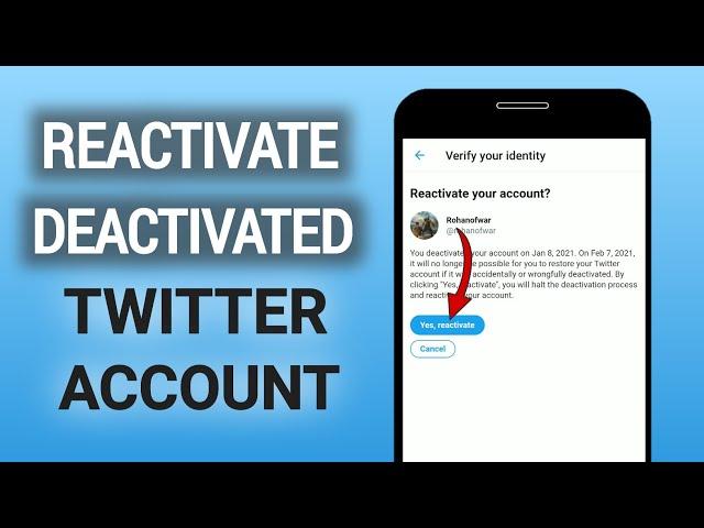 How to Reactivate your Deactivated Twitter Account