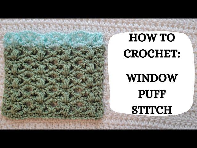 How To Crochet: Window Puff Stitch | Tutorial, DIY, Beginner Crochet,Easy Crochet,Pretty,Cute, Fun 🩵