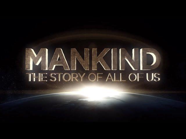 MANKIND: The Story of All of Us - EP 03 [EDITED]