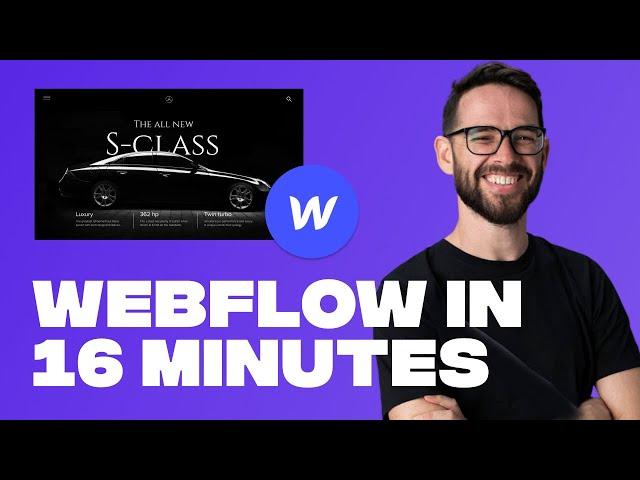 Learn Webflow in 16 Minutes (Crash Course)