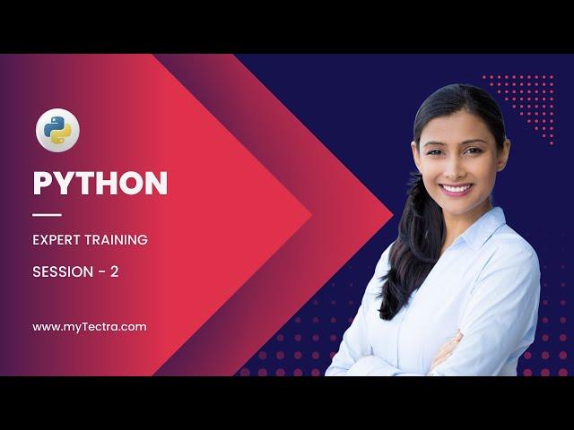 Python Training Tutorial | Online Demo Session - 2 | myTectra