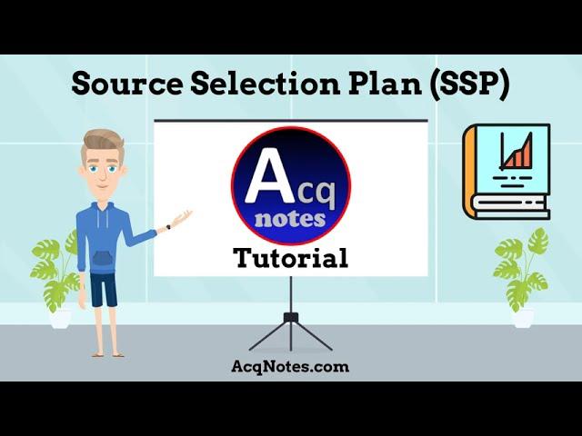 Source Selection Plan (SSP) Tutorial