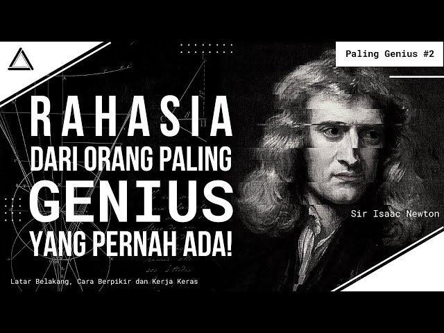 Sir Isaac Newton Documentary | Rahasia Dari Orang Paling Genius Yang Pernah Ada |  Paling Genius #2