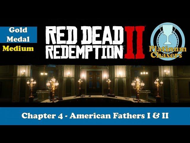 American Fathers I & II - Gold Medal Guide - Red Dead Redemption 2