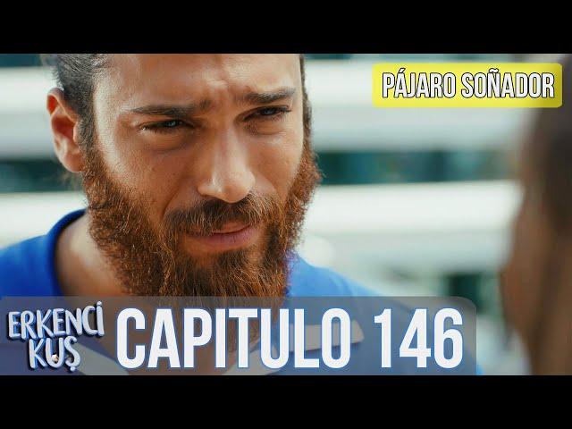 Pájaro soñador - Capitulo 146 (Audio Español) | Erkenci Kuş