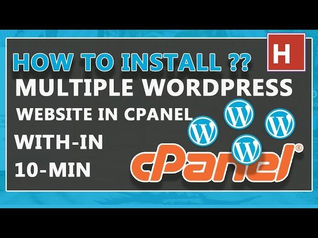 how to install multiple wordpress website in  cpanel | cpanel tutorials in hindi Ep#04